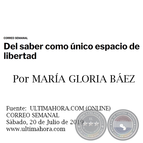 DEL SABER COMO NICO ESPACIO DE LIBERTAD - Por MARA GLORIA BEZ - Sbado, 20 de Julio de 2019
